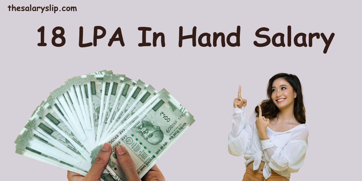 18 LPA In Hand Salary