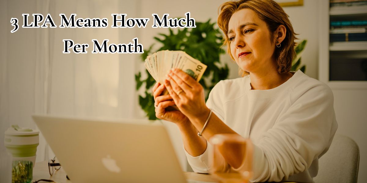 3 LPA Means How Much Per Month