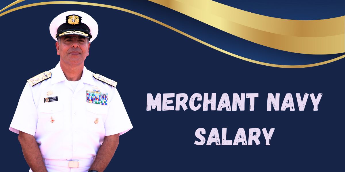 Merchant Navy Salary – Rank-wise Pay, Benefits & Career Growth